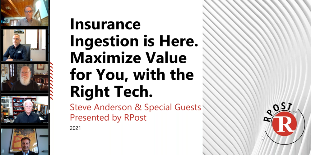 Steve Anderson: Insurance Ingestion is Rampant, Learn How Tech Choices Make Ingestion More Valuable for You