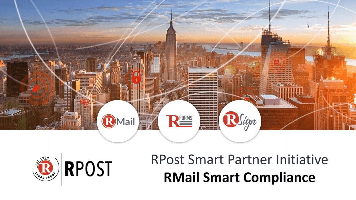 RPost Smart Partner Webinar Series RMail Smart Compliance™