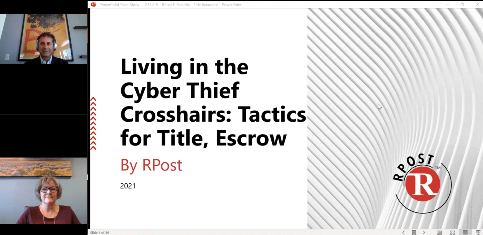 Living in the Cyber-Thief Crosshairs: Tactics for Title, Escrow, Real Estate Agents
